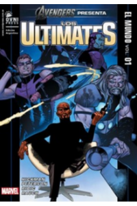 MARVEL ESPECIALES Avengers presenta: LOS ULTIMATES 01