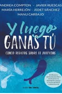 Y LUEGO GANAS TÚ