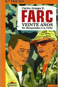 FARC VEINTE AÑOS DE MARQUETALIA ALA URIBE