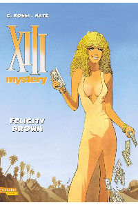 XIII MYSTERY 9. FELICITY BROWN. C. ROSSI MATZ.